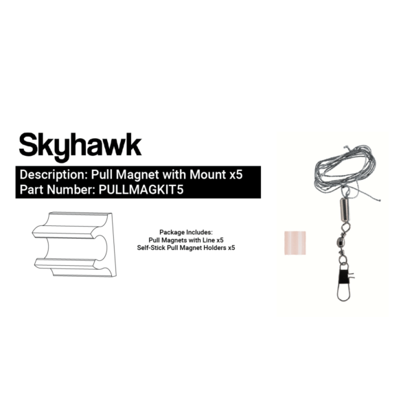 Skyhawk pull magnet with mount