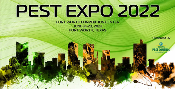 Pest Expo 2022 June 21st - 23rd, Fort Worth, Texas